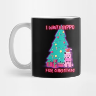 I Want A Hippopotamus For Christmas Mug